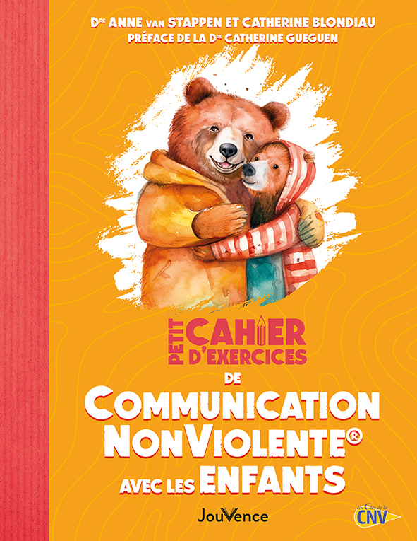 Petit cahier d’exercices de Communication NonViolente avec les enfants