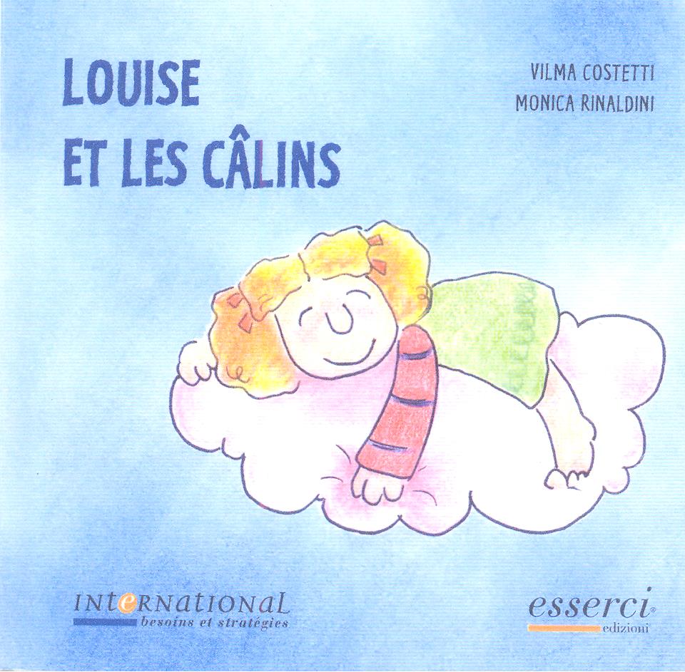 Louise et les calins