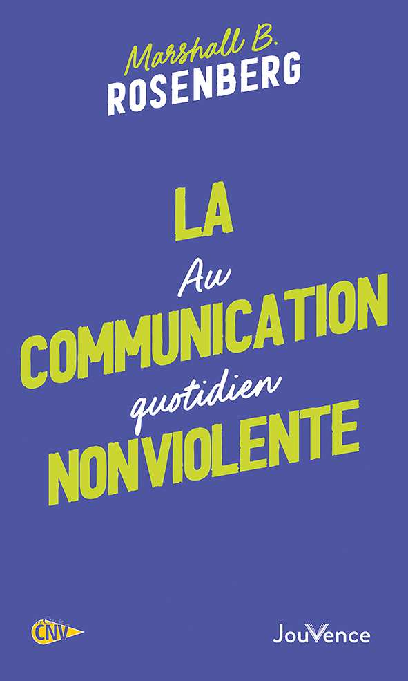 La Communication NonViolente au quotidien