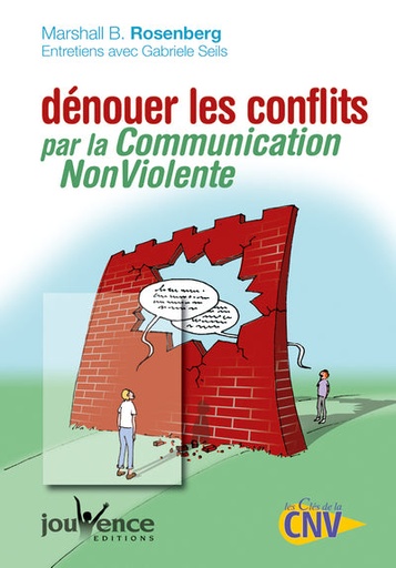 [MR2] Dénouer les conflits par la Communication NonViolente